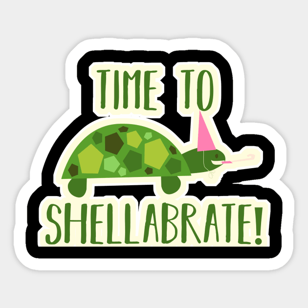 Time to shellabrate Sticker by Tianna Bahringer